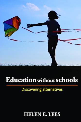 Education without Schools