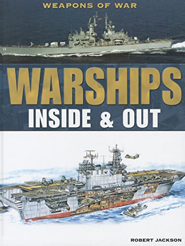 

Warships: Inside Out (Weapons of War)