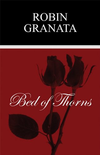 Bed Of Thorns (SCARCE FIRST EDITION, FIRST PRINTING SIGNED BY THE AUTHOR)