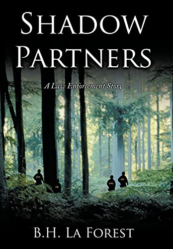 Shadow Partners: A Law Enforcement Story (signed)