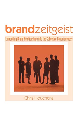 Brand Zeitgeist: Embedding Brand Relationships into the Collective Consciousness