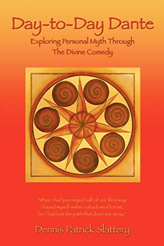 Day-to-Day Dante : Exploring Personal Myth Through the Divine Comedy