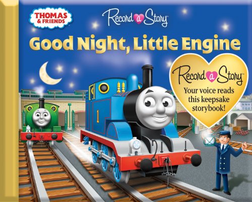 Record a Story with Thomas & Friends: Good Night, Little Engine