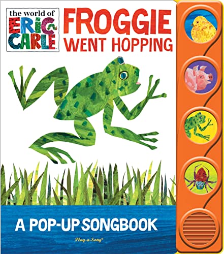World of Eric Carle, Froggie Went Hopping Pop-Up Music Sound Book - PI Kids (The World of Eric Carle)