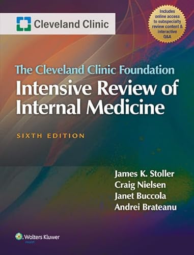 The Cleveland Clinic Foundation Intensive Review of Internal Medicine
The Cleveland Clinic Foundation Intensive Review of Internal Medicine