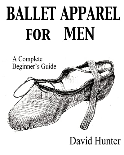 Ballet Apparel for Men: A Complete Beginner's Guide
