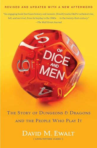Of Dice and Men: The Story of Dungeons & Dragons and the People Who Play It
Of Dice and Men: The Story of Dungeons & Dragons and the People Who Play It