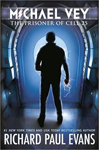 MICHAEL VEY: The Prisoner of Cell 25; Book #1 in Series