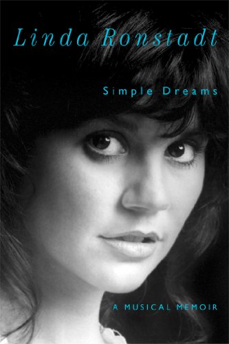 Simple Dreams: A Musical Memoir (SIGNED)