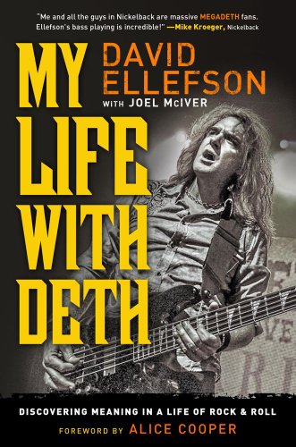 My Life with Deth: Discovering Meaning in a Life of Rock & Roll (SIGNED)