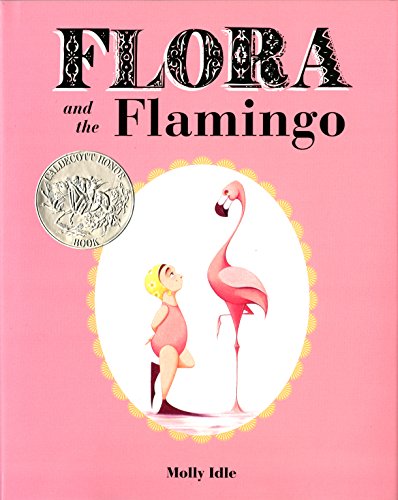Flora and the Flamingo (Flora and Her Feathered Friends Books, Baby Books for Girls, Baby Girl Bo...