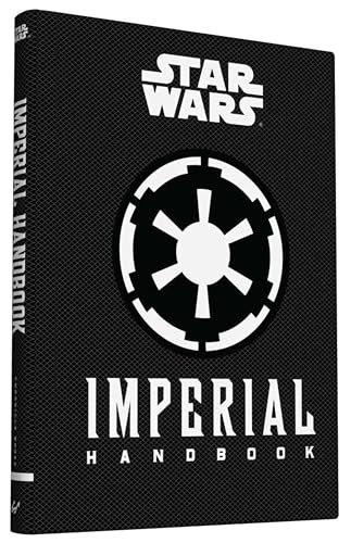 Imperial Handbook: A Commander's Guide (Star Wars (Chronicle))