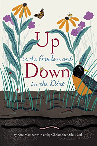 Up in the Garden and Down in the Dirt: (Nature Book for Kids, Gardening and Vegetable Planting, Outdoor Nature Book) (Over and Under)
Up in the Garden and Down in the Dirt: (Nature Book for Kids, Gardening and Vegetable Planting, Outdoor Nature Book) (Over and Under)
