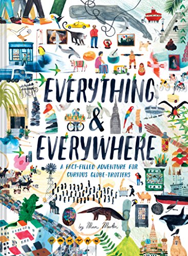 Everything Everywhere: A Fact-Filled Adventure for Curious Globe-Trotters (Travel Book for Children, Kids Adventure Book, World Fact Book for Kids)
Everything Everywhere: A Fact-Filled Adventure for Curious Globe-Trotters (Travel Book for Children, Kids Adventure Book, World Fact Book for Kids)