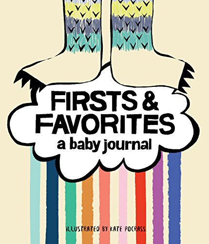 Firsts Favorites: A Baby Journal (Baby Memory Book, Baby Milestone Book, Expecting Mother Gifts, Baby Shower Gifts)
Firsts Favorites: A Baby Journal (Baby Memory Book, Baby Milestone Book, Expecting Mother Gifts, Baby Shower Gifts)