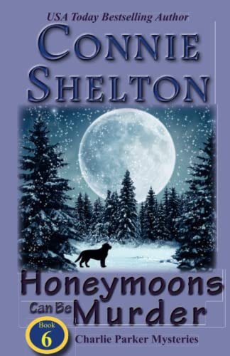 Honeymoons Can Be Murder: The Sixth Charlie Parker Mystery (Charl