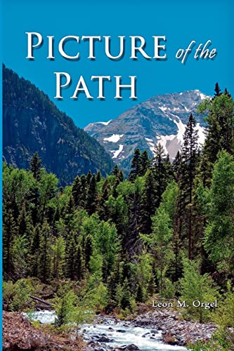 Picture of the Path : My Life With Dr. Dallas Moore and Gary William