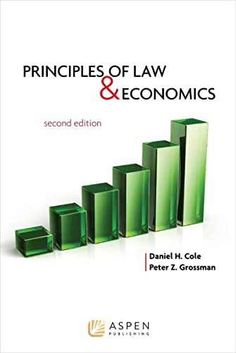 Principles of Law and Economics, Second Edition (Aspen College)