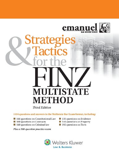 Strategies & Tactics for the Finz Multistate Method, Third Edition (Emmanuel Bar Review)
Strategies & Tactics for the Finz Multistate Method, Third Edition (Emmanuel Bar Review)
