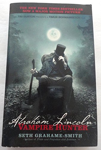 ABRAHAM LINCOLN : VAMPIRE HUNTER - FILM TIE-IN