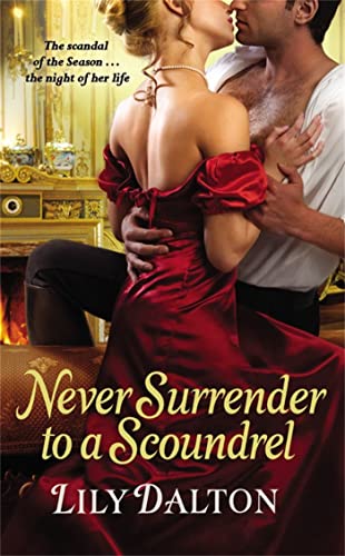 Never Surrender to a Scoundrel (One Scandalous Season, 3)