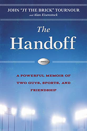 The Handoff: A Memoir of Two Guys, Sports, and Friendship (signed)