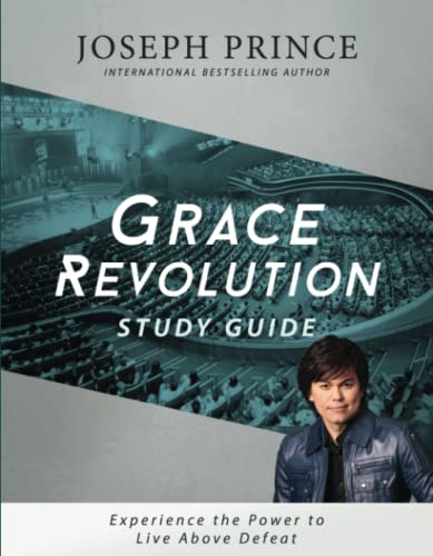 Grace Revolution : Experience the Power to Live Above Defeat
