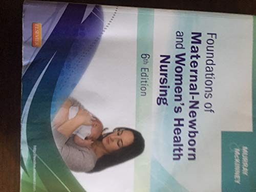 Foundations of Maternal-Newborn and Women's Health Nursing