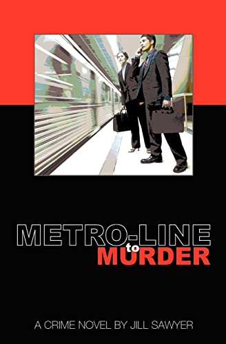 METRO-LINE TO MURDER, A Crime Novel- - - signed- - - -