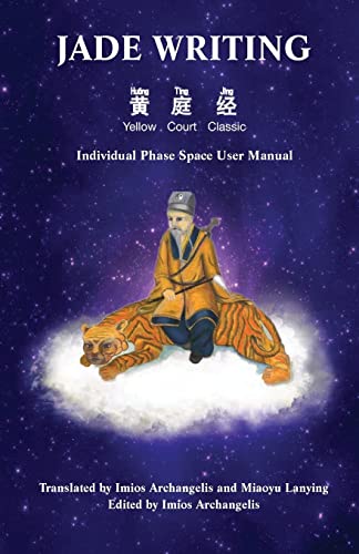 Jade Writing (Yellow Court Classic): Individual Phase Space User Manual