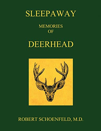 Sleepaway Memories of Deerhead