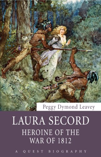 Laura Secord : Heroine Of The War Of 1812 (Quest Biography, 32)
