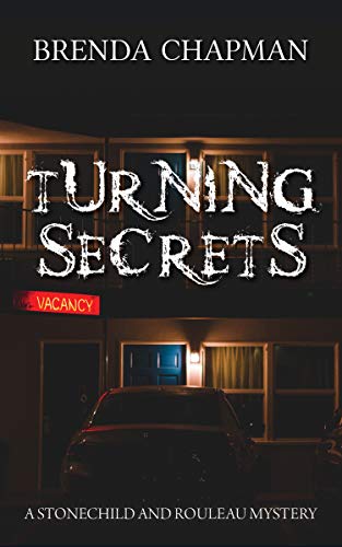 Turning Secrets: A Stonechild and Rouleau Mystery Format: Paperback