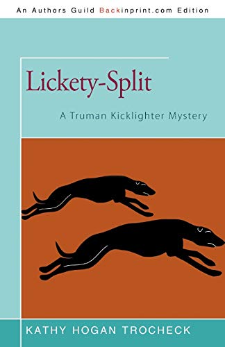 Lickety-Split: A Truman Kicklighter Mystery (Paperback or Softback)