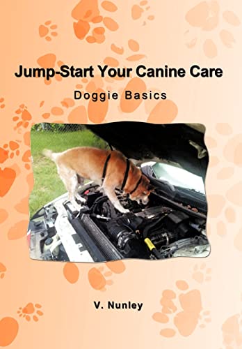 Jump-Start Your Canine Care: Doggie Basics