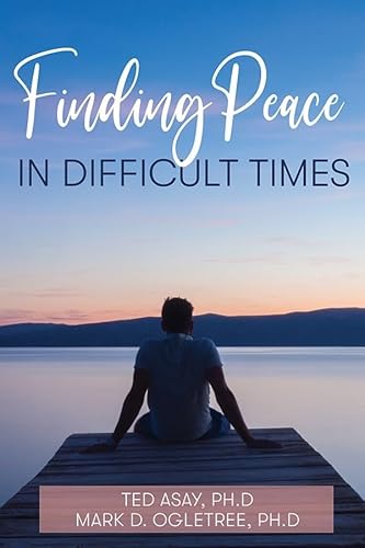 Finding Peace in Difficult Times (Paperback or Softback)