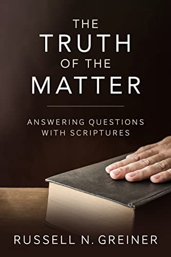 The Truth of the Matter : Answering Questions with Scriptures