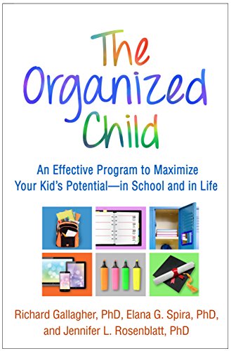 The Organized Child: An Effective Program to Maximize Your Kid's Potential--in School and in Life
The Organized Child: An Effective Program to Maximize Your Kid's Potential--in School and in Life
