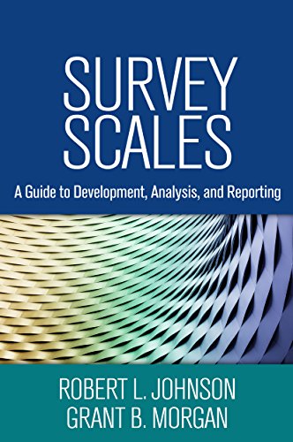 Survey Scales : A Guide to Development, Analysis, and Reporting