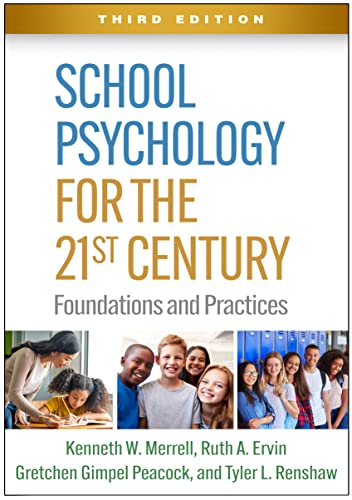 School Psychology for the 21st Century Foundations and Practices
