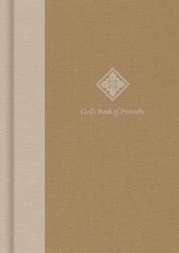 God's Book of Proverbs: Biblical Wisdom Arranged by Topic