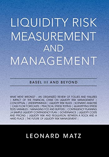 Liquidity Risk Measurement and Management Base L III and Beyond