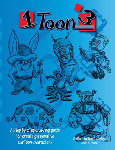 1 toon 3: A step by step drawing guide for creating innovative cartoon characters
1 toon 3: A step by step drawing guide for creating innovative cartoon characters