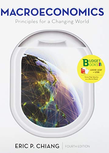 Loose-leaf Version for Macroeconomics: Principles for a Changing World