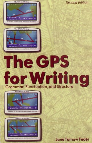 The GPS for Writing: Grammar, Punctuation, and Structure