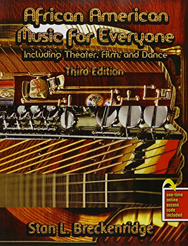 African American Music for Everyone: Including Theater, Film, and Dance
