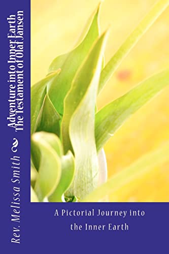 Adventure into Inner Earth : The Testament of Olaf Jansen