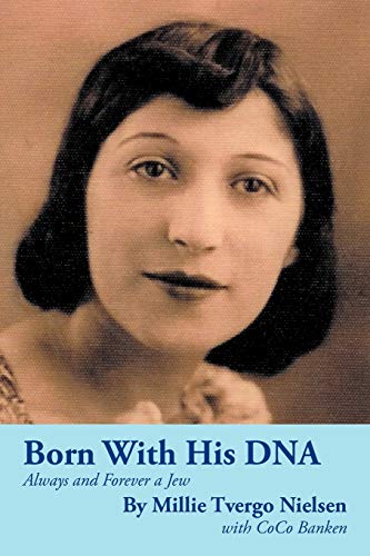 Born with His DNA: Always and Forever a Jew