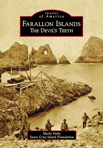 Farallon Islands: The Devil's Teeth (Paperback or Softback)