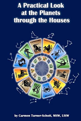 A Practical Look at the Planets Through the Houses